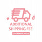 Additional Shipping Fee for Remote Areas
